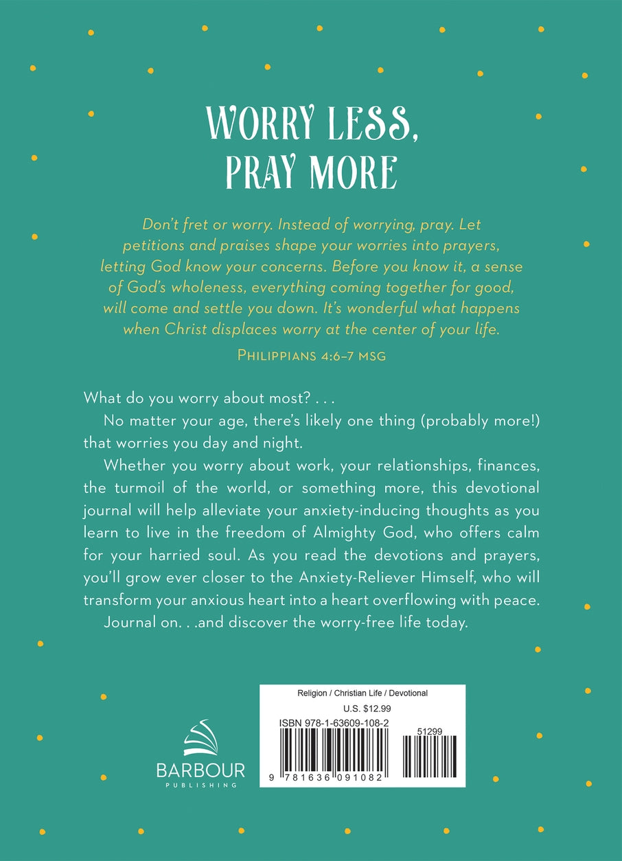 Worry Less Pray More Devotional Journal