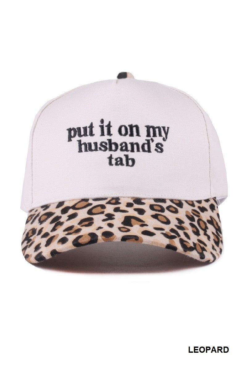 The Put It On My Husband's Tab Hat - Leopard