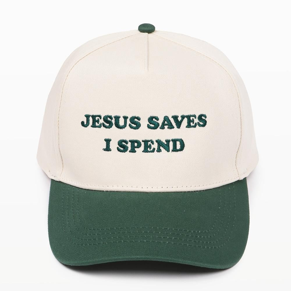 The Jesus Saves and I Spend Hat - Green