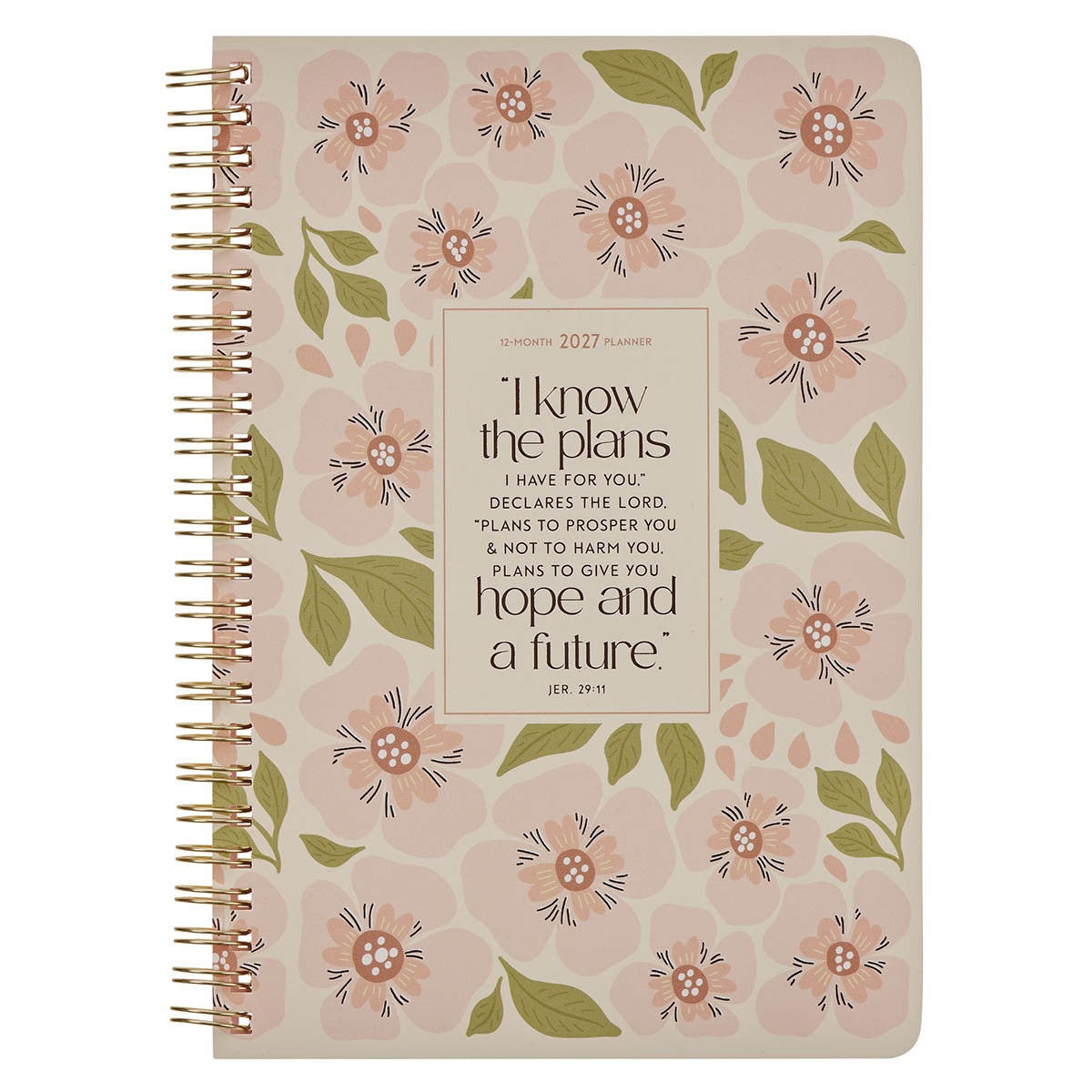 2027 I Know the Plans Weekly Planner - Jeremiah 29:11