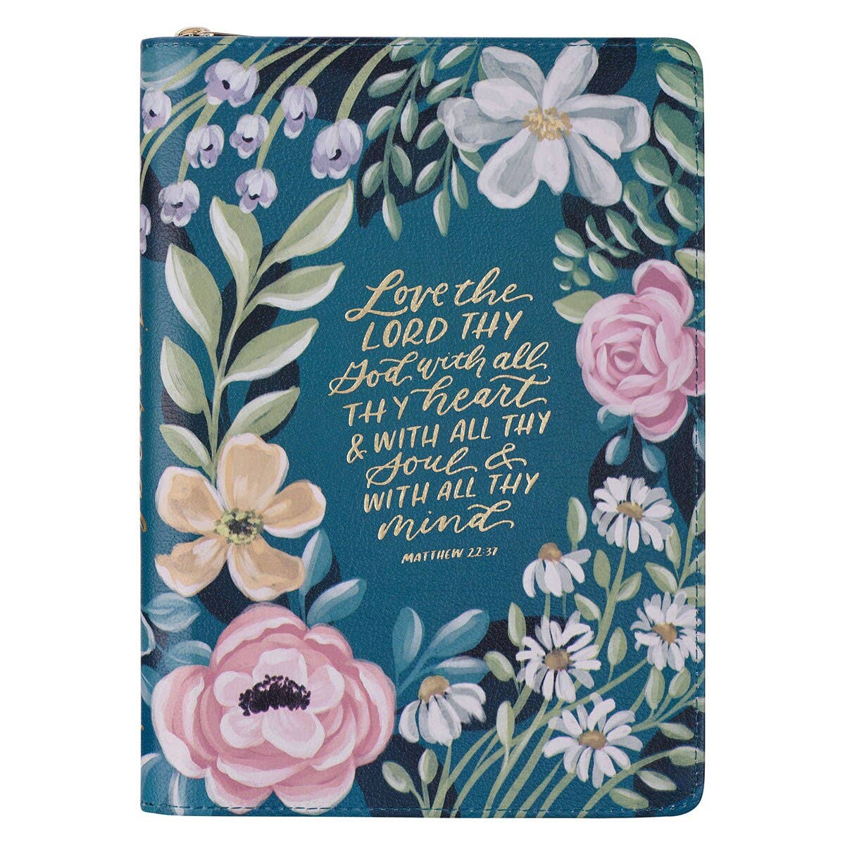 Love the Lord Zippered Teal Floral Journal Matt. 22:37