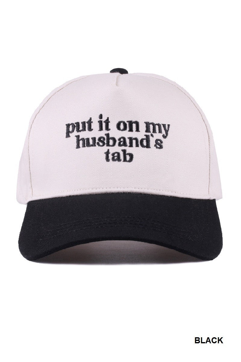 The Put It On My Husband's Tab Hat - Black