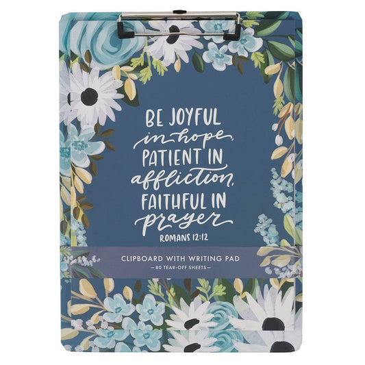 Clipboard w/ Pad - Blue Be Joyful in Hope Romans 12:12