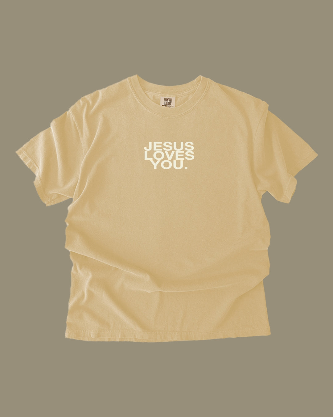 The Jesus Loves You Comfort Colors Tee - Buttercream