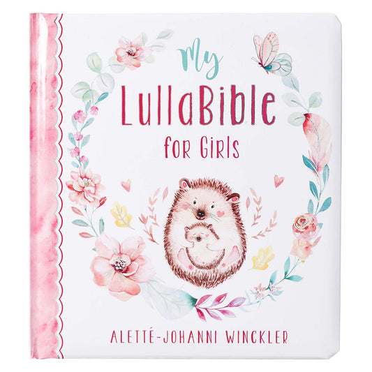 My LullaBible For Girls - Padded Hardcover Board Book