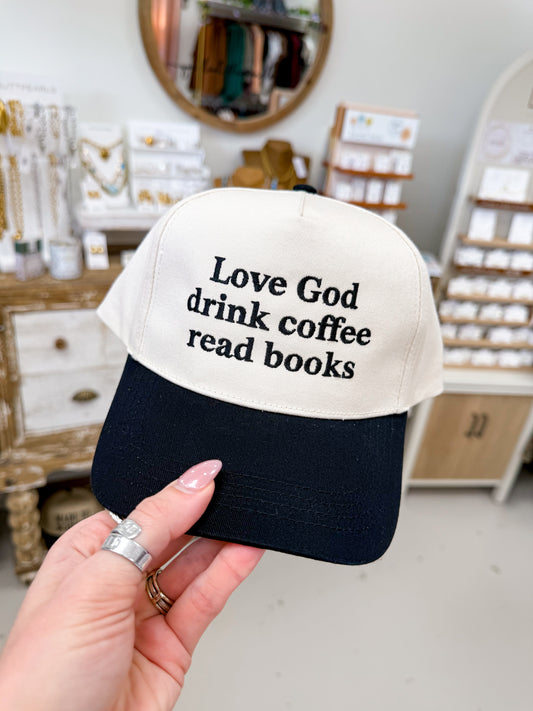 The "Love God, Drink Coffee, Read Books" Hat - Black