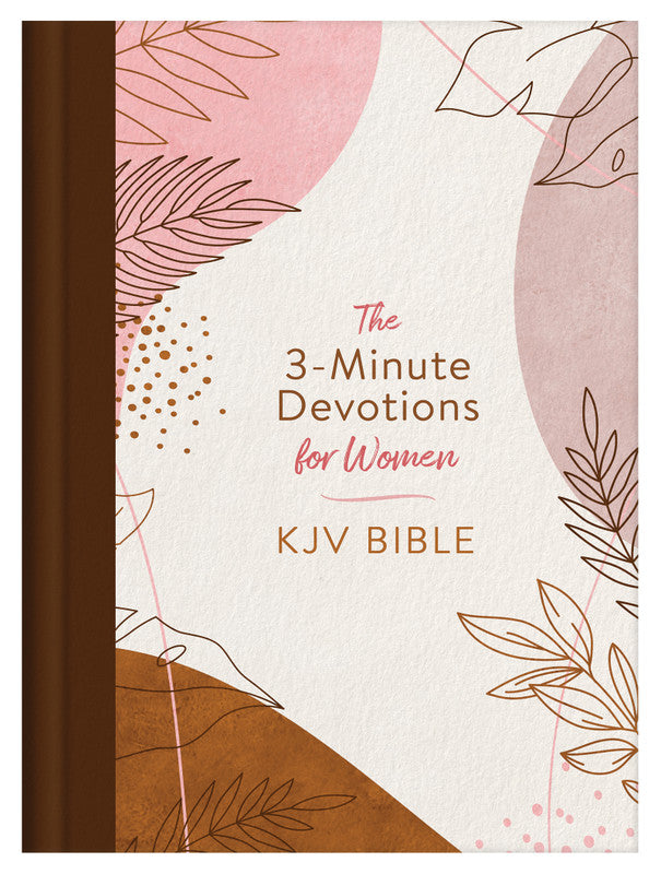 The 3-Minute Devotions for Women KJV Bible : Rose & Copper Florets
