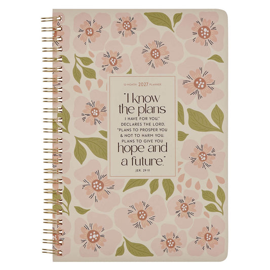 2027 I Know the Plans Weekly Planner - Jeremiah 29:11