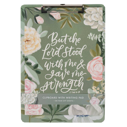 Clipboard W/Pad - Floral But the Lord Stood with Me 1 Timothy 4:17