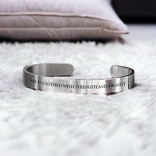 FINAL SALE - The Scripture Bangle : She is Clothed with Strength & Dignity