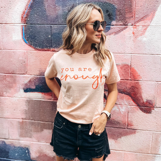 The You Are Enough Tee